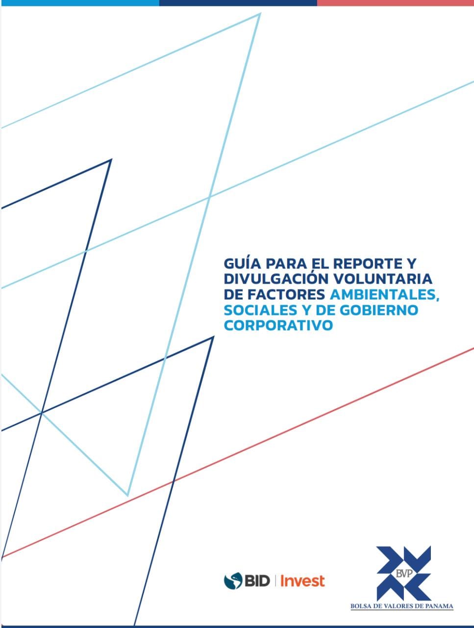 Guía para el reporte y divulgación voluntaria de factores ambientales, sociales y de gobierno corporativo